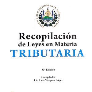 Recopilación de Leyes en Materia Tributaria 2025